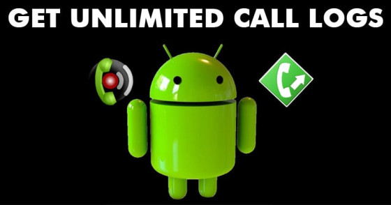 Best Apps to Get Unlimited Call Log on Android Phone