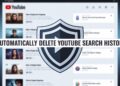 How to Automatically Delete YouTube Watch & Search History (Updated for 2026)
