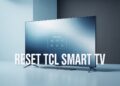 Reset TCL Smart TV