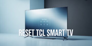 Reset TCL Smart TV