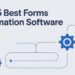 Best Forms Automation Software