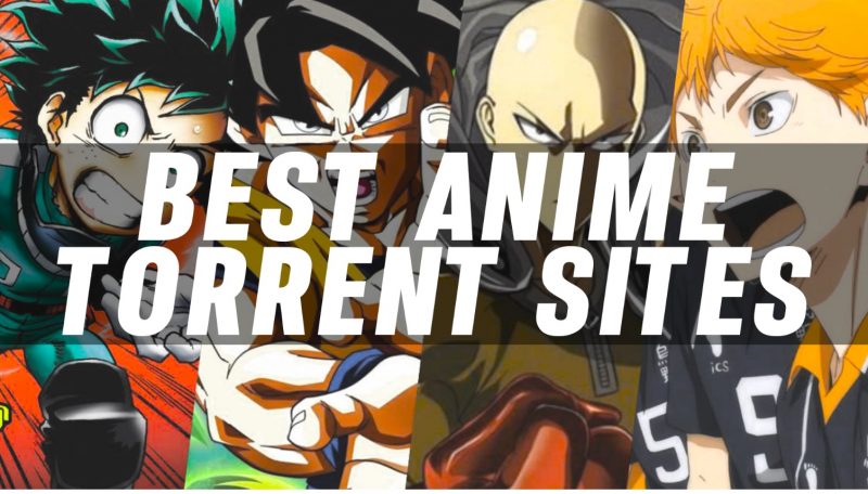 Top 14 Best Anime Torrent Sites In 2022 - Lifestyle blog
