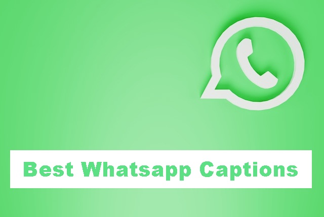 Best Whatsapp Captions