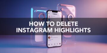 How to Delete a Highlight on Instagram
