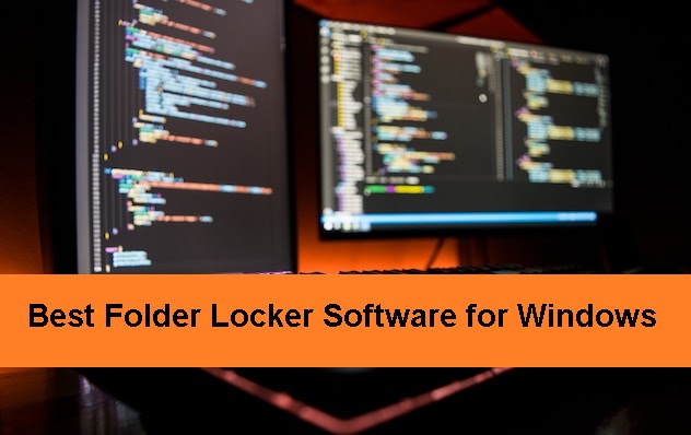 Best Folder Locker Software for Windows