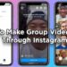 How to Start and Manage Video Calls on Instagram