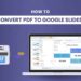 How to Convert Google Slides to PDF: Quick Guide