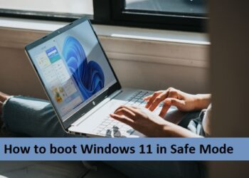 How to boot Windows 11 in Safe Mode