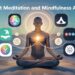 Best Meditation and Mindfulness Apps
