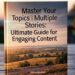 your topics | multiple stories
