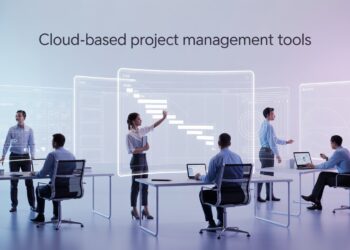 Cloud-Based Project Management Tools