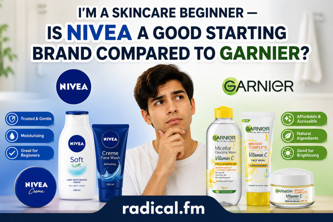 “i'm a skincare beginner. is nivea a good starting brand compared to garnier?”